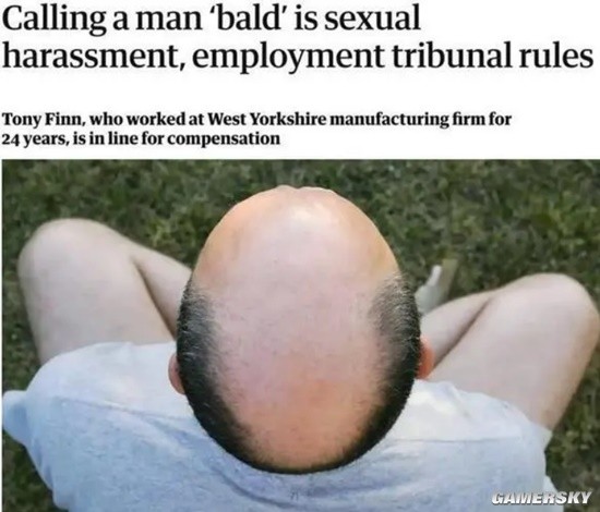 在英国叫一个男人秃头可能被判性骚扰